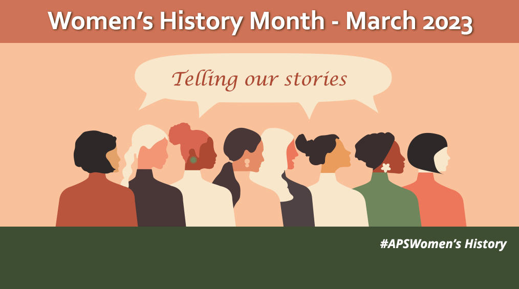 اے پی ایس: خواتین کی تاریخ کا مہینہ