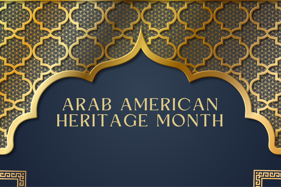 Arab American Heritage Month Banner.